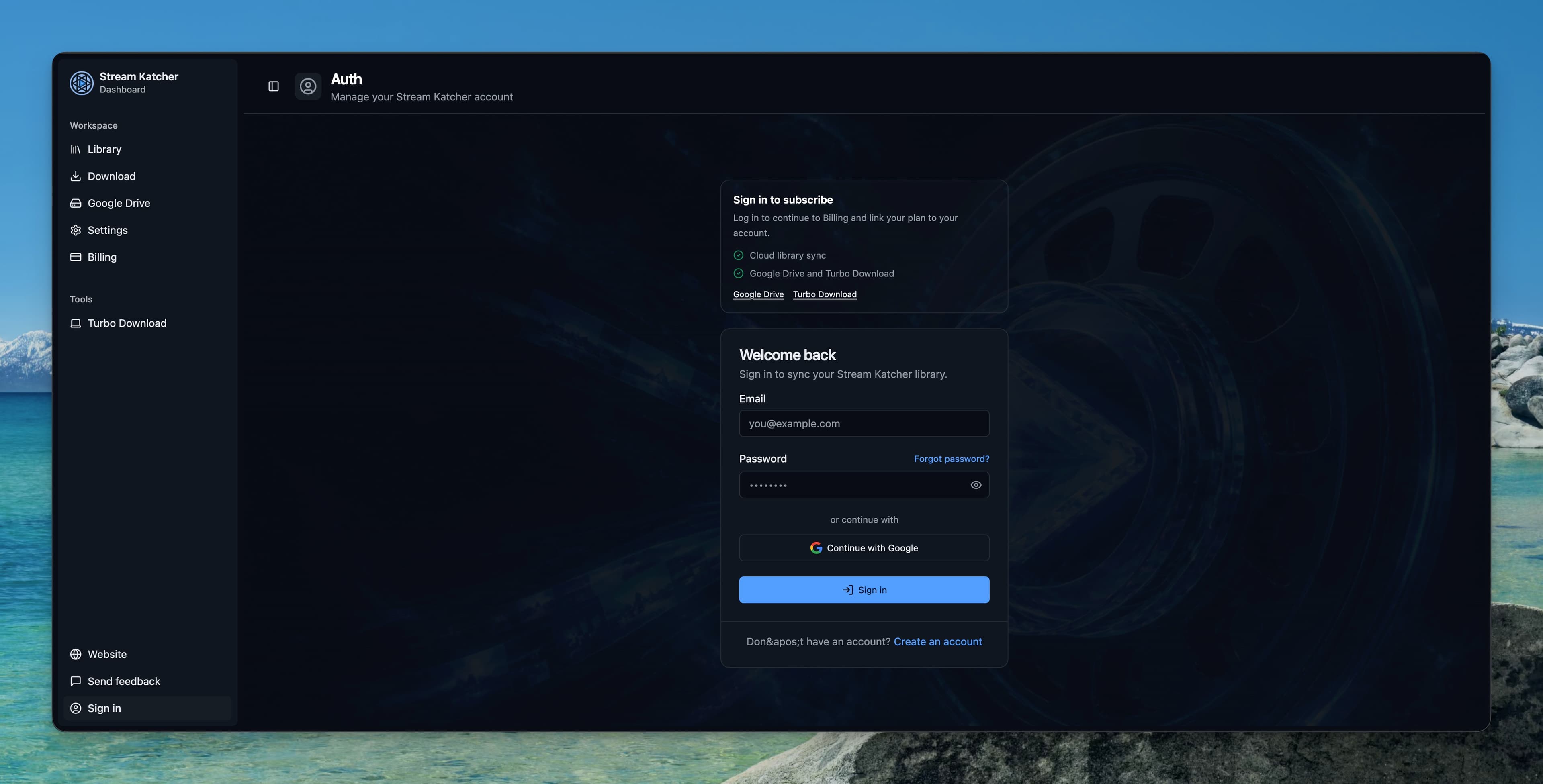 Sign in to your Stream Katcher account from the dashboard.